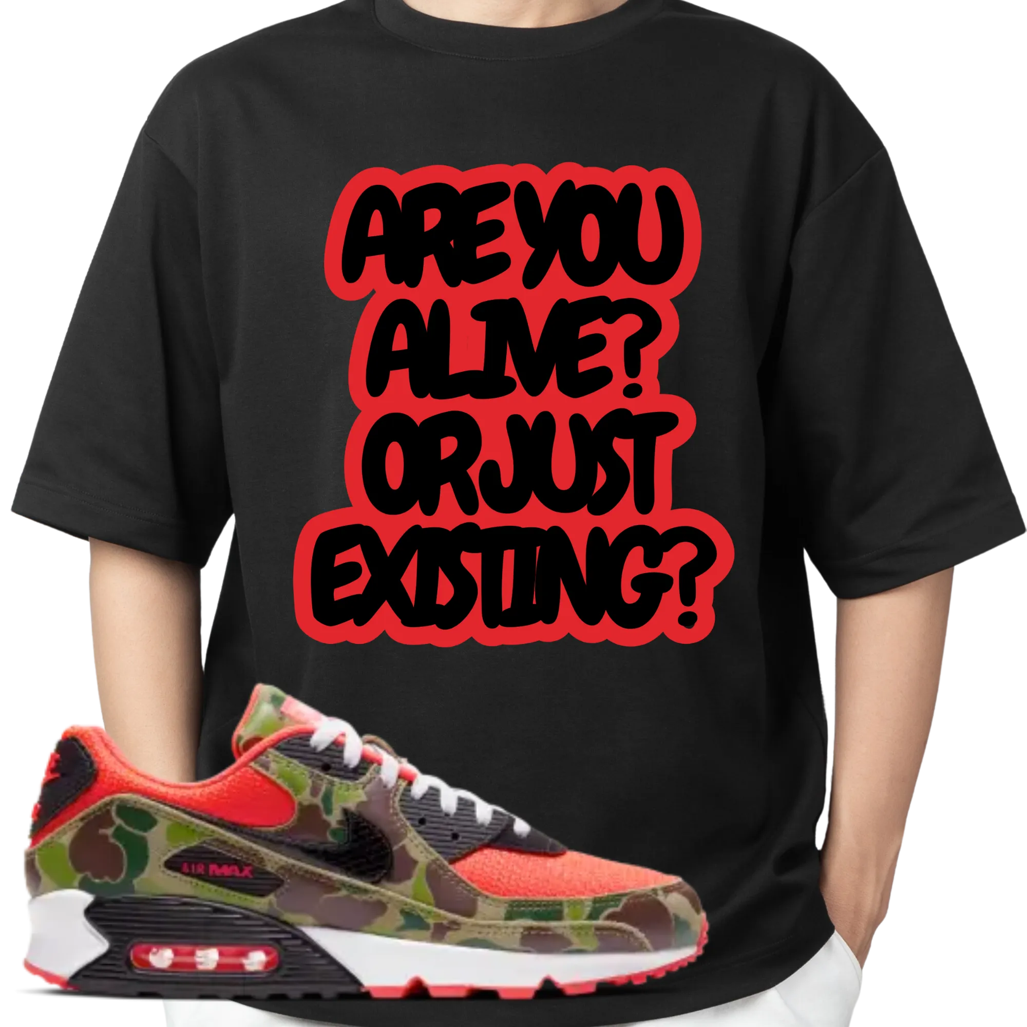 Are You Alive or Just Existing T-shirt Matches Book 1 Reverse Duck Camo Sneakers