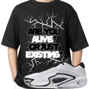 Are You Alive or Just Existing T-shirt Matches Luka New Release